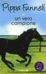 Pippa Funnell, J. Miles - Un vero campione. Storie di cavalli