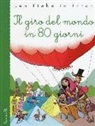 Stefano Bordiglioni, B. Bongini - Il giro del mondo in 80 giorni da Jules Verne