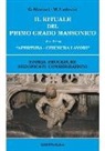 Marilena Ludovici, Guido Manieri - Il rituale del primo grado massonico. Storie procedure significati considerazioni