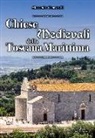 Alessandro Canestrelli - Chiese medievali della Toscana marittima