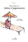 Stefano Mariantoni, S. Fagiolo - Sabino il peperoncino