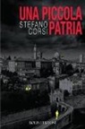 Stefano Corsi - Una piccola patria
