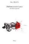 Orio Grazia - Dichiarazioni di pace