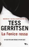Tess Gerritsen - La fenice rossa
