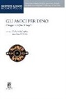 U. Bultrighini, E. Dimauro - Gli amici per Dino