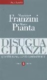 Maurizio Franzini, Mario Pianta - Disuguaglianze. Quante sono, come combatterle