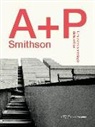 G. Postiglione - A+P Smithson. Una piccola antologia della critica