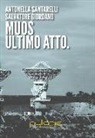 Salvatore Giordano, Antonella Santarelli, M. Giordano - MUOS. Ultimo atto