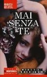 Rebecca Donovan - Mai senza te
