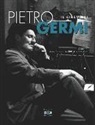 Luca Malavasi, Emiliano Morreale - Il cinema di Pietro Germi