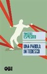 Francesco Esposito - Una parola in tedesco