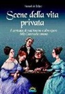 Honoré de Balzac - Scene della vita privata-Il contratto di matrimonio e altre opere del la «Commedia umana»