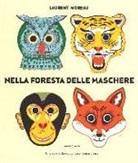 Laurent Moreau - Nella foresta delle maschere