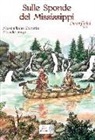 Michele Avigo, Massimiliano Valentini, C. Bazan - Sulle sponde del Mississippi. Deerfield 1704