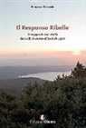 Francesca Ribacchi - Responso ribelle. Il viaggio di una sibilla dai colli di Roma all'isola di Cipro