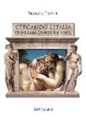 Franco Leone - Cercando l'Italia. Itinerari d'arte in versi