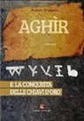 Stefano Mozzetta - Aghìr e la conquista delle chiavi d'oro