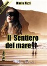 Maria Rizzi - Il sentiero del mare