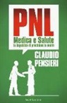 Claudio Pensieri - PNL e sanità. La linguistica di precisione