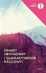 Ernest Hemingway - I quarantanove racconti
