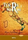 Bruno Salvatore Lucisano - Terra e ndrini
