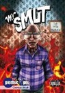 Fabrizio Fassio, Marco Stefanni - Mr. Smut. La vita puzza