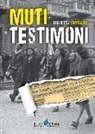 Giulietta Gastaldo - Muti testimoni