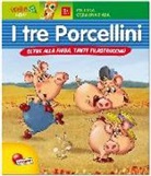 I tre porcellini. C'era una fiaba