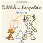 Jacques Duquennoy - Le forme. Zazà e Leopoldo