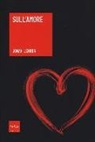 Jonah Lehrer - Sull'amore