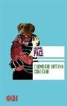 Filippo Pace - L'uomo che lottava con i cani