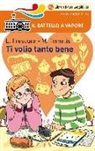 Loredana Frescura, Marco Tomatis, S. Menetti - Ti volio tanto bene