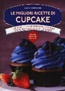 Julie Hasson - Le migliori ricette di cupcake