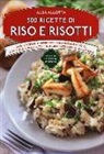Alba Allotta - 500 ricette di riso e risotti