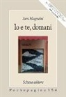 Sara Mugnaini - Io e te, domani