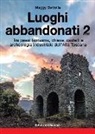 Maggy Bettolla - Luoghi abbandonati