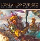 P. Barbieri, D. Orizio, L. Parrillo, L. Zontini - L'Orlando Curioso nei labirinti del fantastico