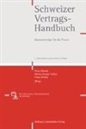 Sabina Kasper Lehne, Peter Münch, Franz Probst - Schweizer Vertragshandbuch