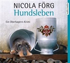 Nicola Förg, Hans Jürgen Stockerl, Hans J. Stockerl, Hans Jürgen Stockerl, Hans-Jürgen Stockerl - Hundsleben, 5 Audio-CDs (Audio book)