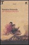 Rossana Rossanda - Un viaggio inutile