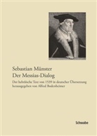 Sebastian Münster, Alfre Bodenheimer, Alfred Bodenheimer - Sebastian Münster, Der Messias-Dialog