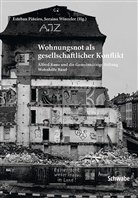 Esteban Piñeiro, Fachhochschule Nordwestschweiz, Fachhochschule Nordwestschweiz, Esteban Piñeiro, Serain Winzeler, Seraina Winzeler - Wohnungsnot als gesellschaftlicher Konflikt