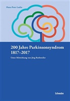 Hans-Peter Ludin - 200 Jahre Parkinsonsyndrom 1817-2017
