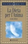 Valeria Mangani, Adolfo Panfili - La dieta per l'anima