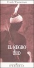 Frank Westerman - El negro e io