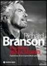 Richard Branson - Il business senza segreti. Esperienze di un imprenditore globale