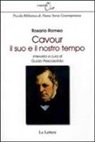 Rosario Romeo, G. Pescosolido - Cavour, il suo e il nostro tempo