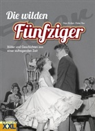 Haj Brücken, Hajo Brücken, Hajo Bücken, Dieter Rex - Die wilden Fünfziger
