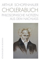 Arthur Schopenhauer, Erns Ziegler, Ernst Ziegler - Arthur Schopenhauer. Cholerabuch