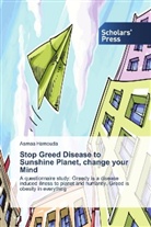 Asmaa Hamouda - Stop Greed Disease to Sunshine Planet, change your Mind